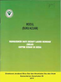 Manajemen Bayi Berat Lahir Rendah untuk Bidan dan Perawat: Buku Acuan