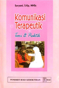 Komunikasi Terapeutik Teori & Praktik