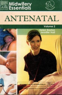 Midwifery Essentials Antenatal Volume 2