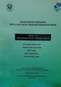 Kedaruratan Kebidanan Buku Ajar Untuk Program Pendidikan Bidan Buku III Kalainan pada Persalinan