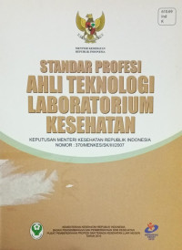 Standar Profesi Ahli Teknologi Laboratorium Kesehatan