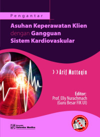 Pengantar Asuhan Keperawatan Klien dengan Gangguan Sistem Kardiovaskular