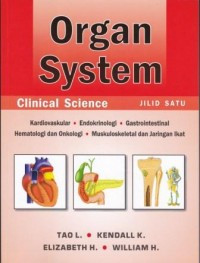 Organ System Clinical Science Jilid Satu