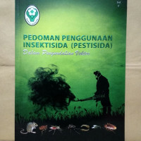 Pedoman Penggunaan Insektisida  (pestisida) dalam pengendalian vektor