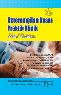 Keterampilan Dasar Praktik Klinik: modul kebidanan