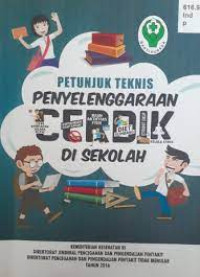 Petunjuk Teknis Penyelenggaraan CERDIK di Sekolah