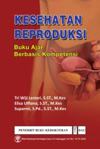 Buku Ajar Kesehatan Reproduksi Berbasis Kompetensi