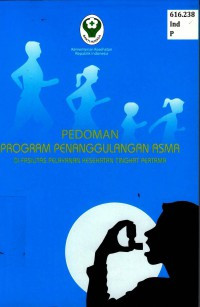 PEDOMAN PROGRAM PENANGGULANGAN ASMA DI FASILITAS PELAYANAN KESEHATAN TINGKAT PERTAMA