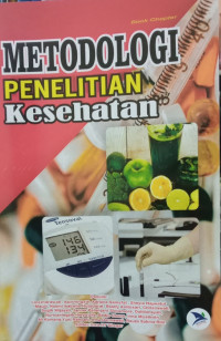 Metodologi Penelitian Kesehatan