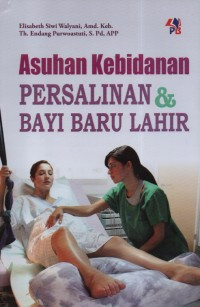 Asuhan Kebidanan Persalinan & Bayi Baru Lahir