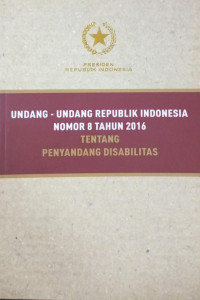 Undang-Undang Republik Indonesia Nomor 8 Tahun 2016 tentang penyandang disabiltitas