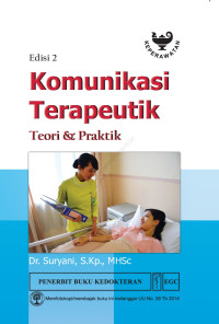 Komunikasi Terapeutik Edisi 2 (Teori dan Praktik)