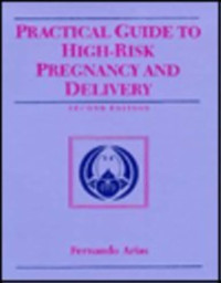 Practical Guide to High-Risk Pregnancy and Delivery