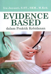 Evidence Based dalam Praktik Kebidanan