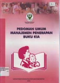 PEDOMAN UMUM MANAJEMEN PENERAPAN BUKU KIA