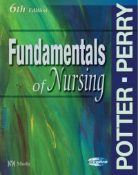 Fundamentals of Nursing Edition 6