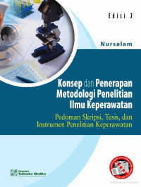 Konsep dan Penerapan Metodologi Penelitian Ilmu Keperawatan