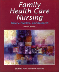 Family Health Care Nursing: theory, practice, and research