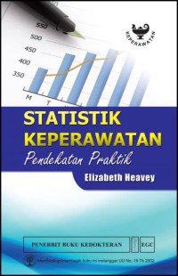 STATISTIK KEPERAWATAN pendekatan praktik