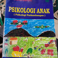 Psikologi Anak (Psikologi Perkembangan)