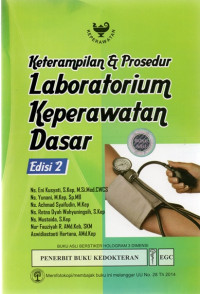 Keterampilan & Prosedur Laboratorium Keperawatan Dasar Edisi 2