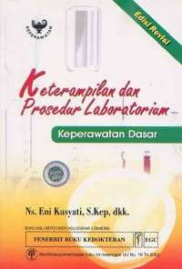 Keterampilan & Prosedur Laboratorium Keperawatan Dasar Edisi Revisi