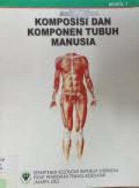 Komposisi DanKomponen Tubuh Manusia Modul 1