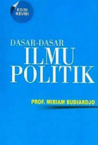 Dasar-dasar Ilmu Politik  Edisi Revisi