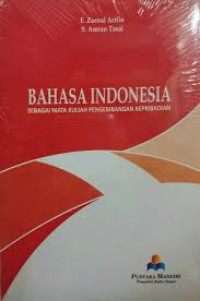 Bahasa Indonesia sebagai mata kuliah pengembangan kepribadian