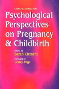 Psychological Perspectives On Pregnancy & Childbirth