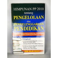 HIMPUNAN PP 2010 tentang PENGELOLAAN dan PENYELENGGARAAN PENDIDIKAN