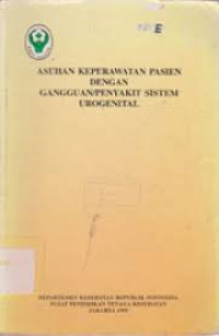 Asuhan Keperawatan Pasien Dengan Gangguan Penyakit sistem Urogenital