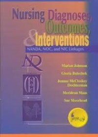 Nursing Diagnosis, Outcomes, & Interventions